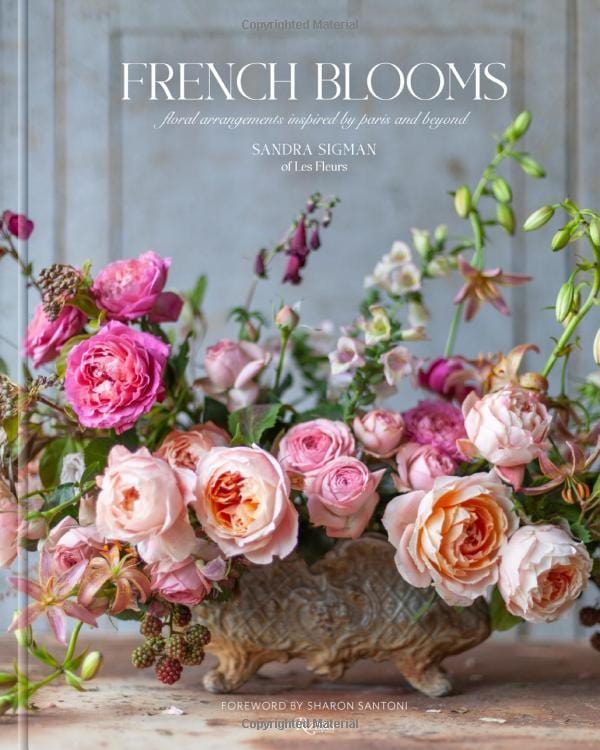 Harper Book Group Books French Blooms: Floral Arrangements Inspired by Paris and Beyond