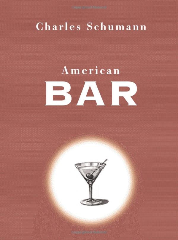 Harper Book Group Book The American Bar: The Artistry of Mixing Drinks